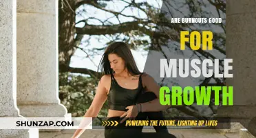 Burnouts and Muscle Growth: Unlocking the Truth Behind the Myth