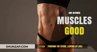 Are Defined Muscles Good? Exploring Benefits, Drawbacks, and Health Impacts