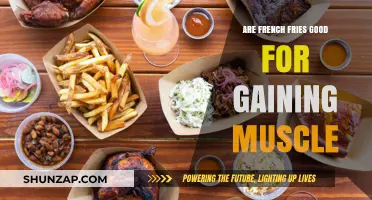 Can French Fries Fuel Muscle Gain? Nutrition Facts Revealed