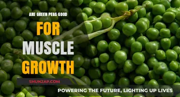 Green Peas for Muscle Growth: A Nutritional Powerhouse or Myth?