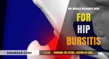 Muscle Relaxants for Hip Bursitis: Effective Treatment or Myth?