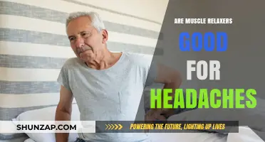 Muscle Relaxers for Headaches: Effective Relief or Risky Choice?
