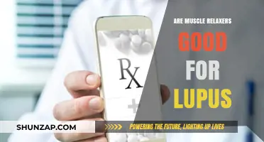 Muscle Relaxers and Lupus: Benefits, Risks, and Considerations