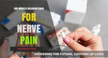 Muscle Relaxers for Nerve Pain: Effective Relief or Risky Choice?
