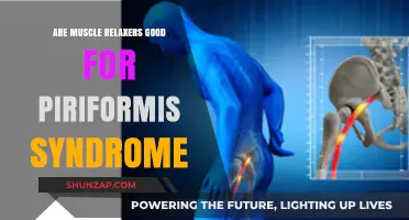 Muscle Relaxers for Piriformis Syndrome: Effective Relief or Risky Choice?