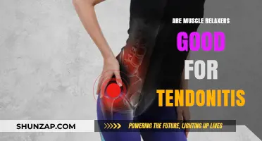 Muscle Relaxers for Tendonitis: Effective Relief or Risky Choice?