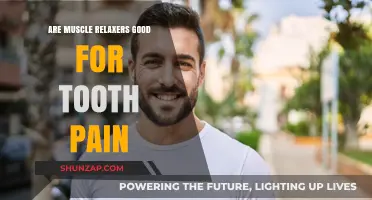 Muscle Relaxers for Tooth Pain: Effective Relief or Risky Choice?