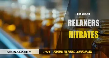 Are Muscle Relaxers Nitrates? Unraveling the Truth and Misconceptions