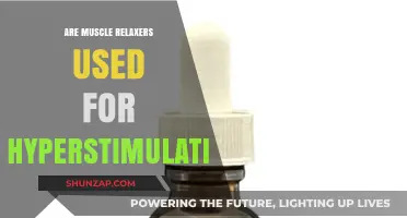 Muscle Relaxers for Hyperstimulation: Effective Treatment or Risky Approach?