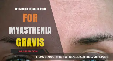 Muscle Relaxers and Myasthenia Gravis: Are They a Safe Treatment Option?