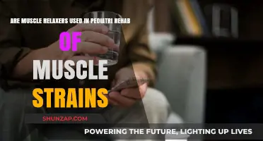 Muscle Relaxers in Pediatric Rehab: Effective for Muscle Strains?