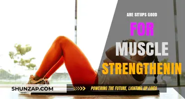 Situps for Strength: Effective Muscle Building or Overrated Exercise?