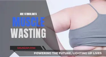 Stimulants and Muscle Loss: What's the Real Story?
