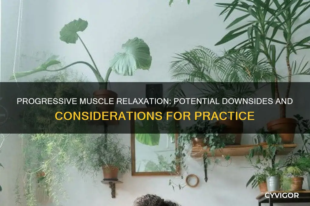 are there any negative effects of progressive muscle relaxation