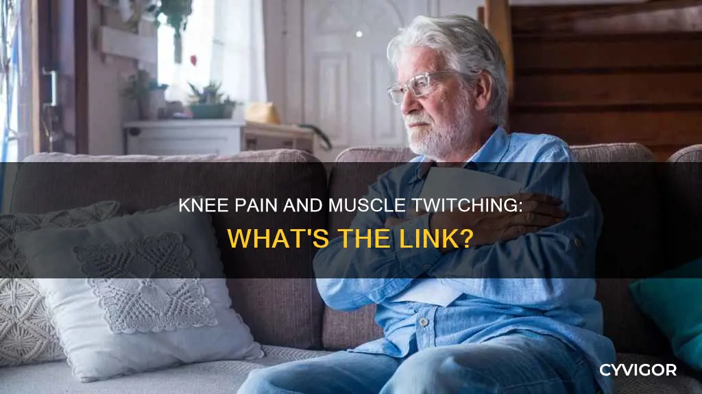 can a bad knee cause muscle twitching