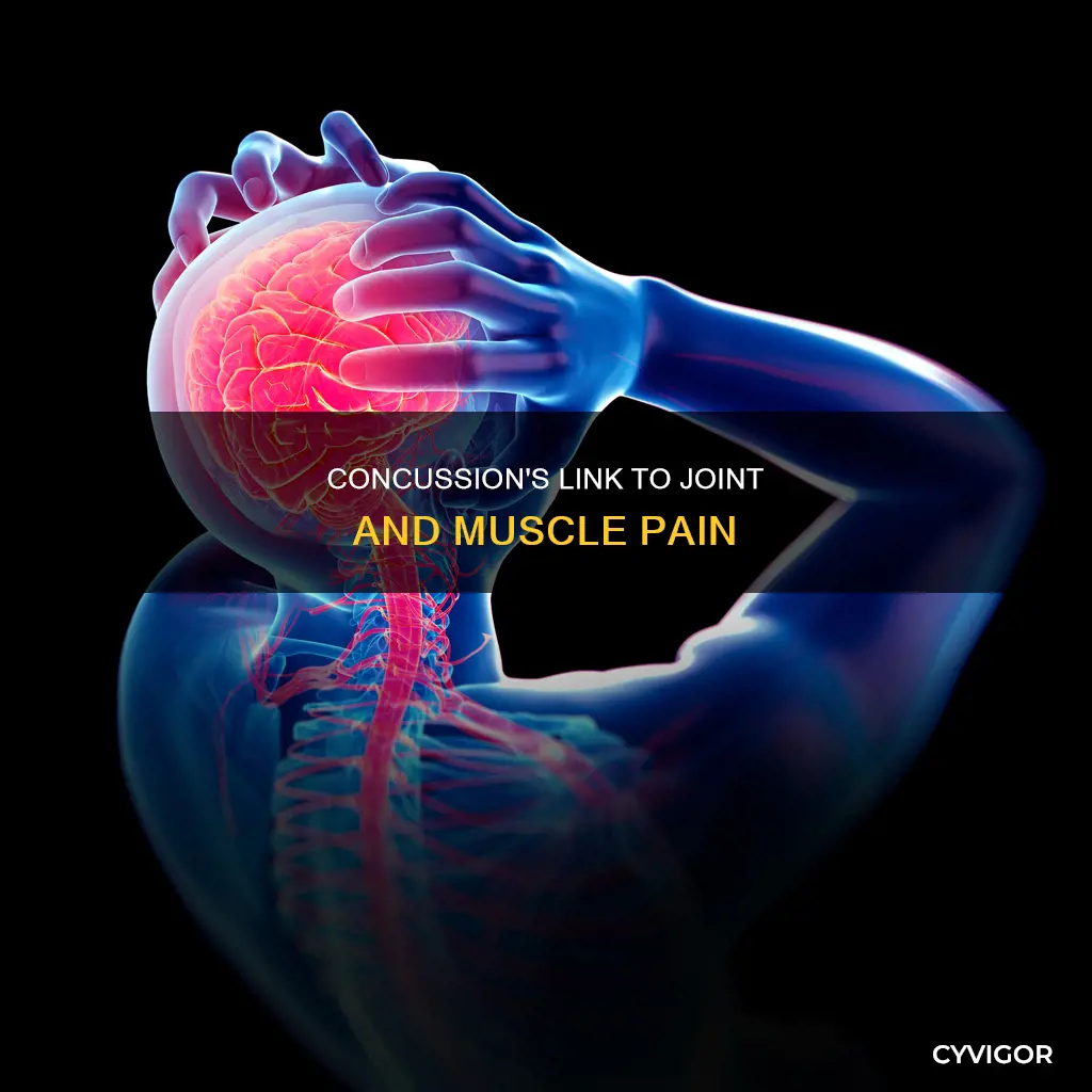 can a concussion cause joint and muscle pain