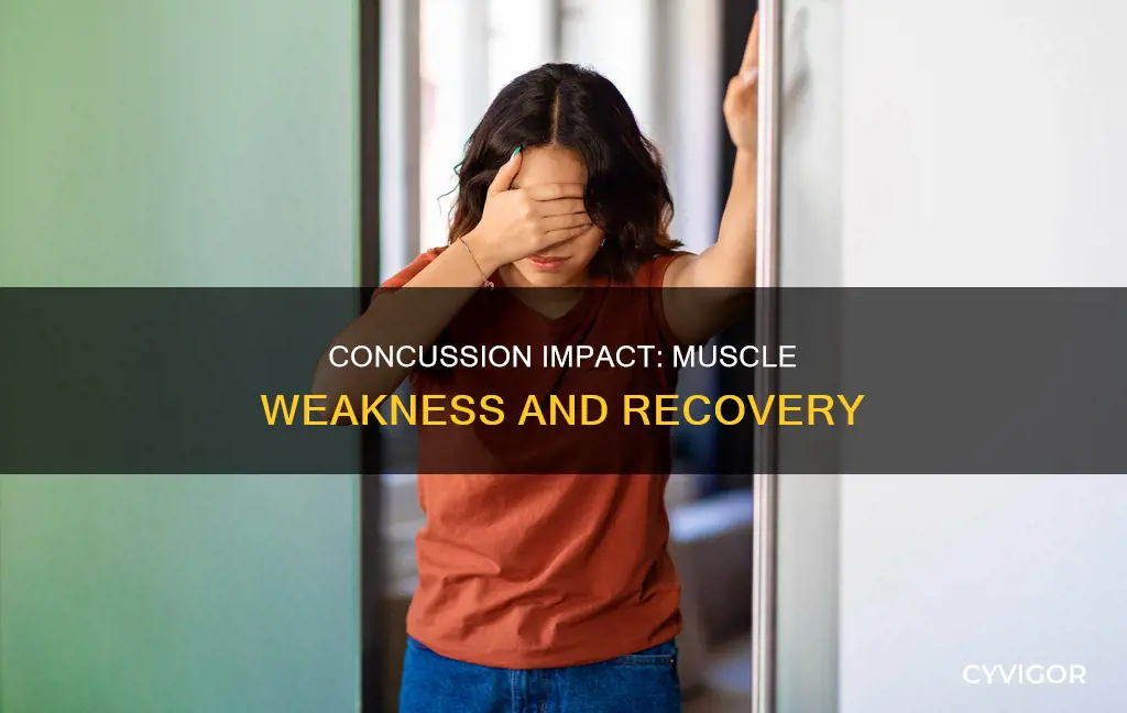 can a concussion cause muscle weakness
