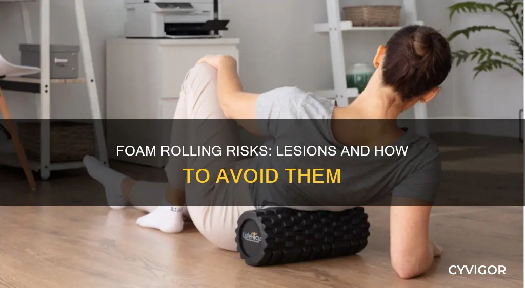 can a foam roller cause muscle lesions