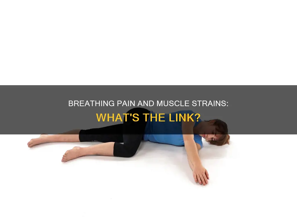 can a muscle strain cause pain when breathing