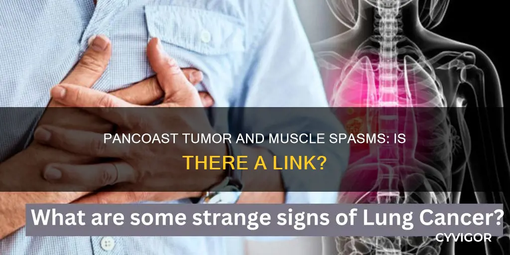 can a pancoast tumor cause muscle spasms