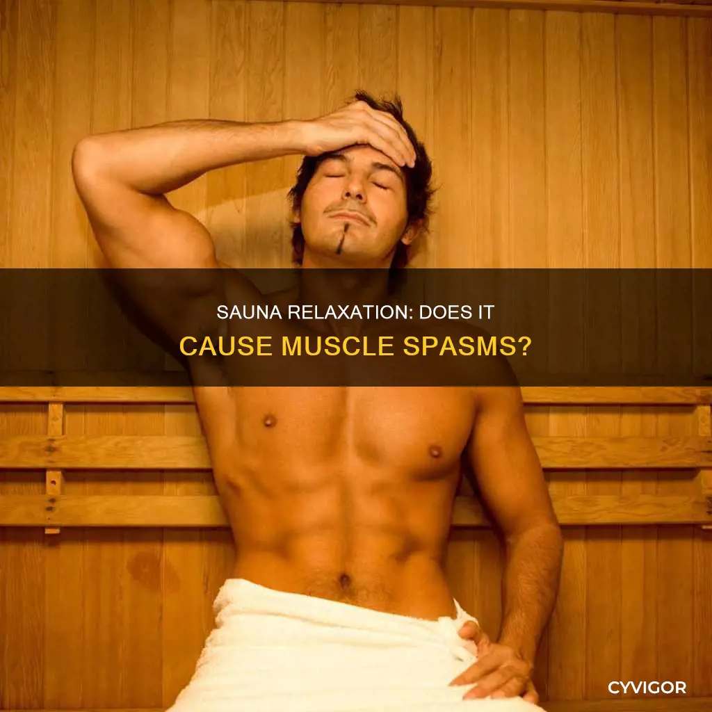 can a sauna cause muscle spasm