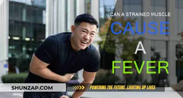 Muscle Strain: A Feverish Cause and Effect