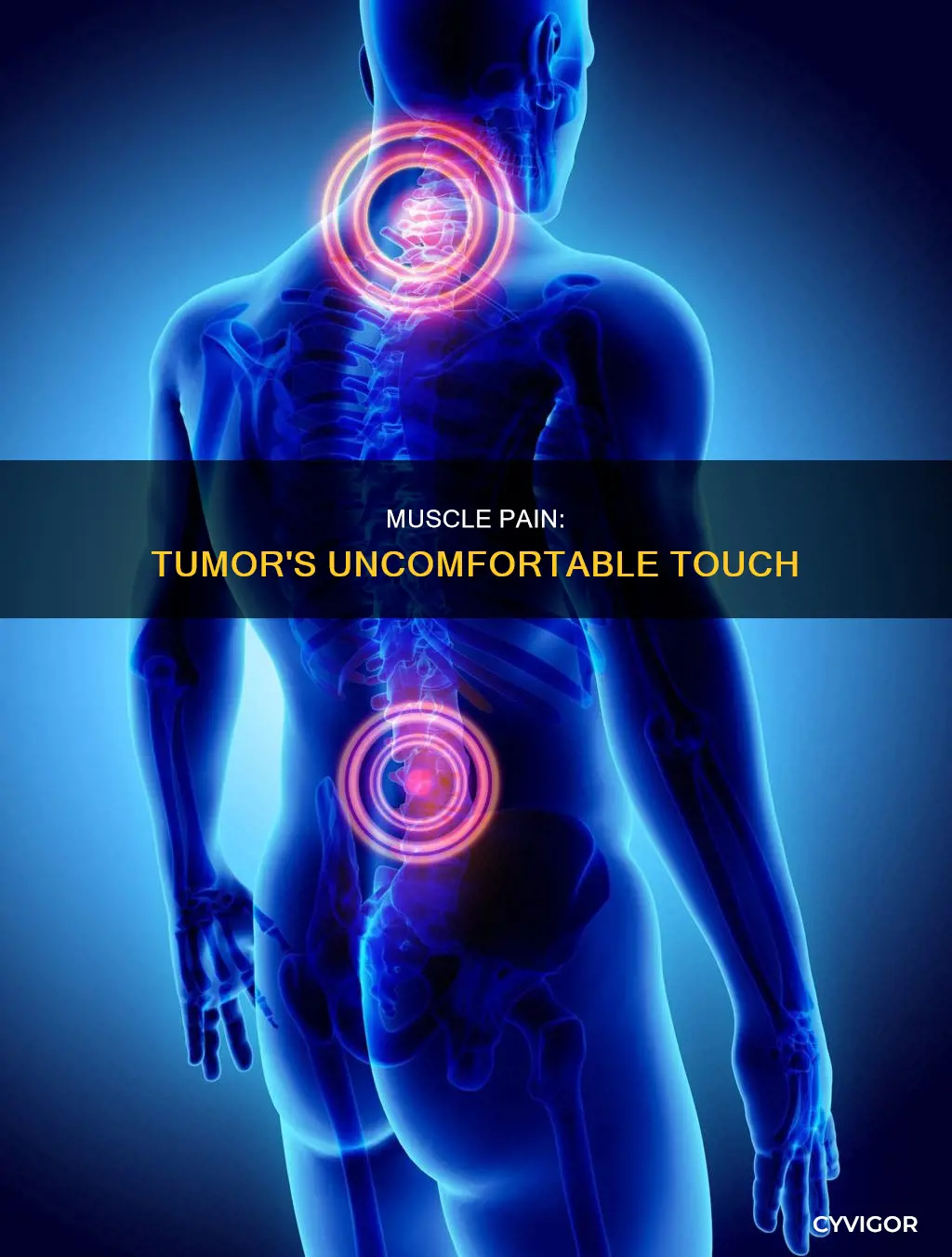 can a tumor cause muscle pain on touch