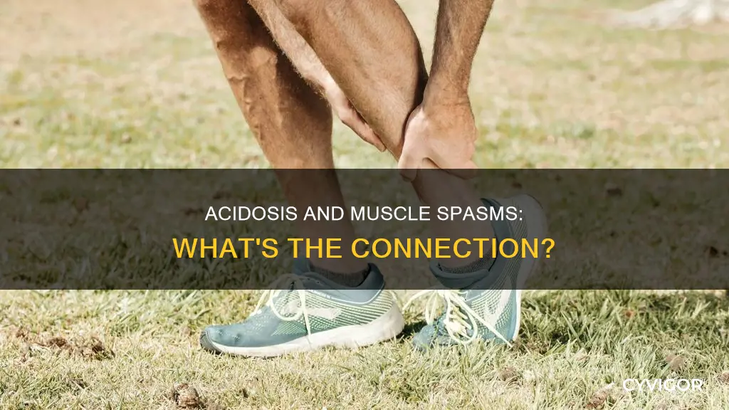 can acidosis cause muscle spasms