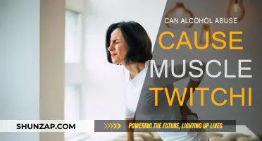 Alcohol Abuse and Muscle Twitching: Is There a Link?