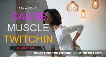 Alcohol and Muscle Twitching: What's the Connection?