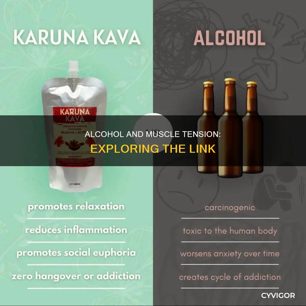 can alcohol cause tight muscles