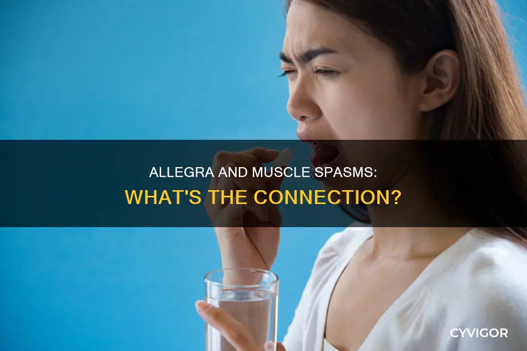 can allegra cause muscle spasms
