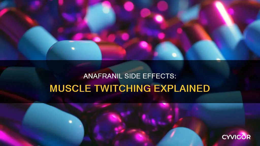 can anafranil cause muscle twitching