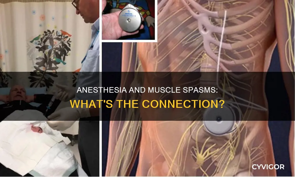 can anesthesia cause muscle spasms