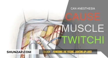 Anesthesia and Muscle Twitching: What's the Connection?