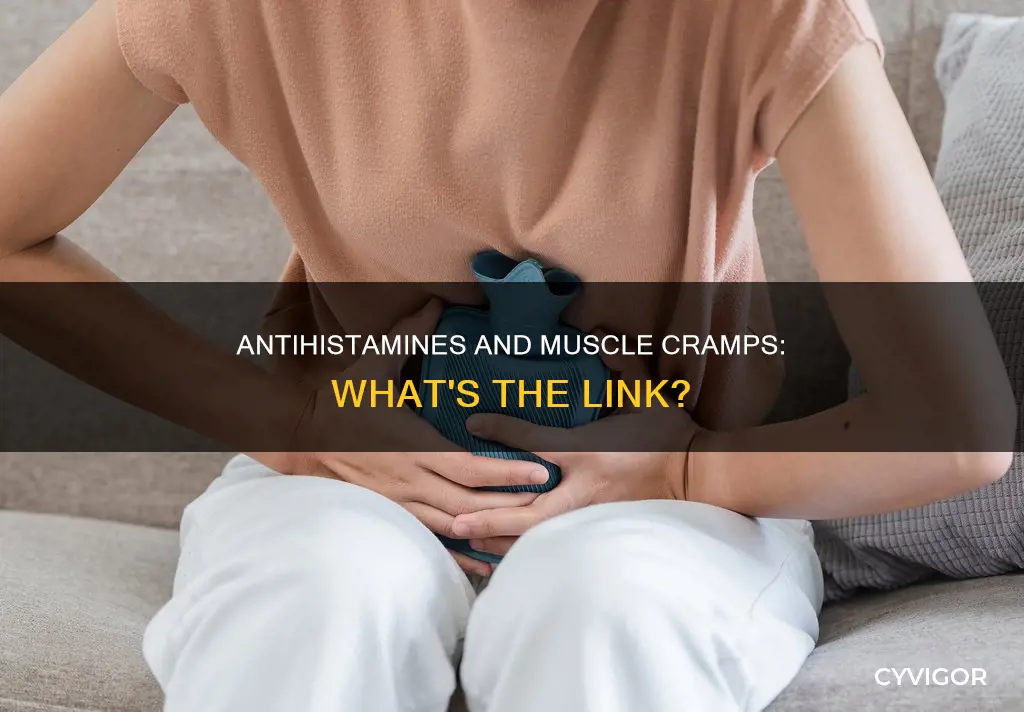 can antihistamines cause muscle cramps
