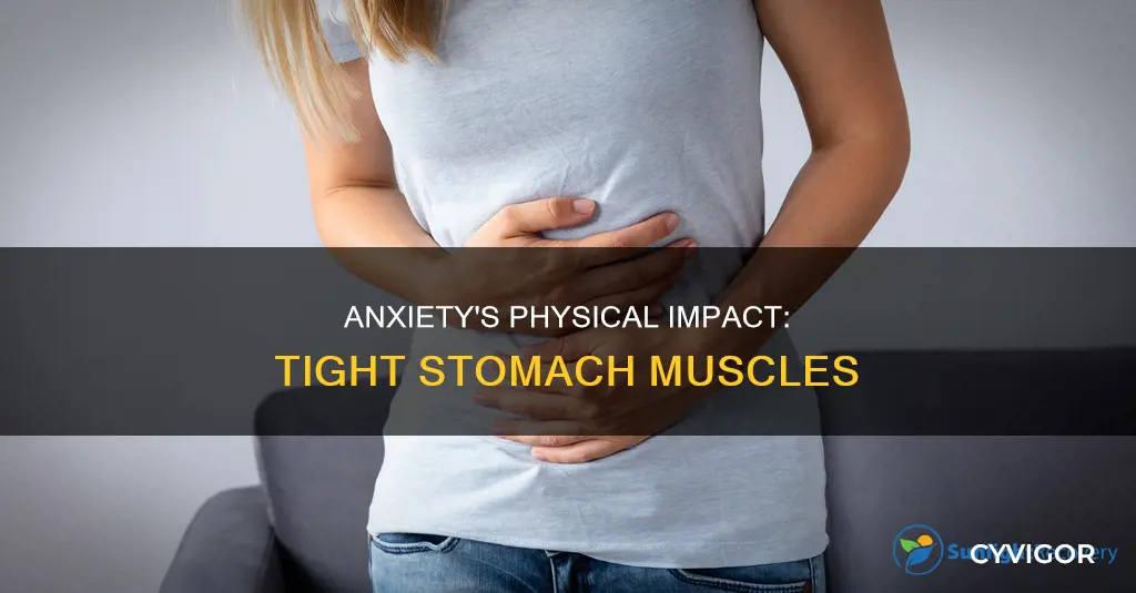 can anxiety cause tight stomach muscles