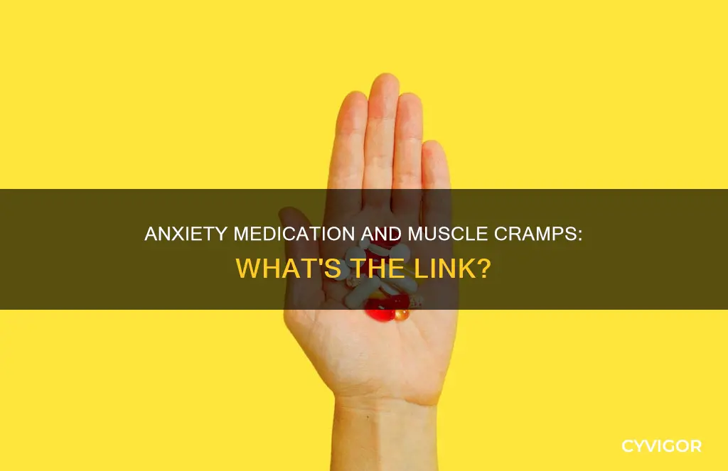 can anxiety medication cause muscle cramping