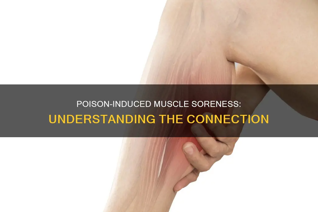 can any poison cause muscle soreness