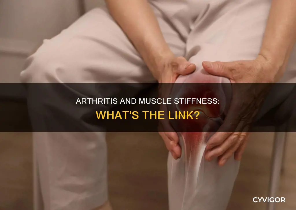 can arthritis cause muscle stiffness