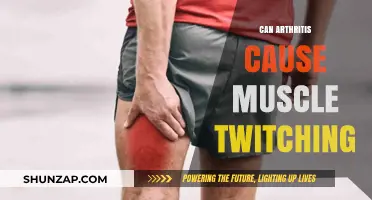 Arthritis and Muscle Twitching: Is There a Link?