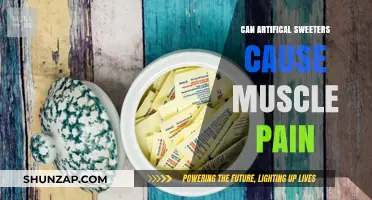 Artificial Sweeteners: A Surprising Cause of Muscle Pain?