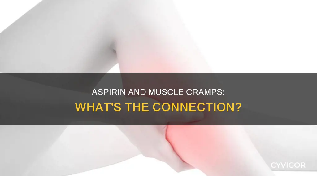 can aspirin cause muscle cramps