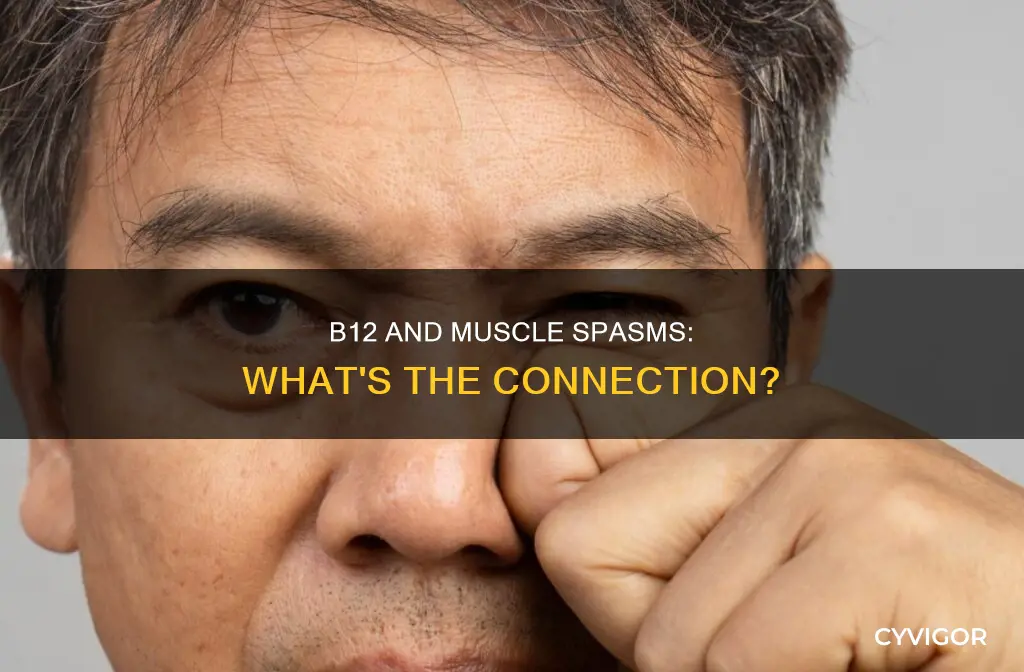 can b12 cause muscle spasms