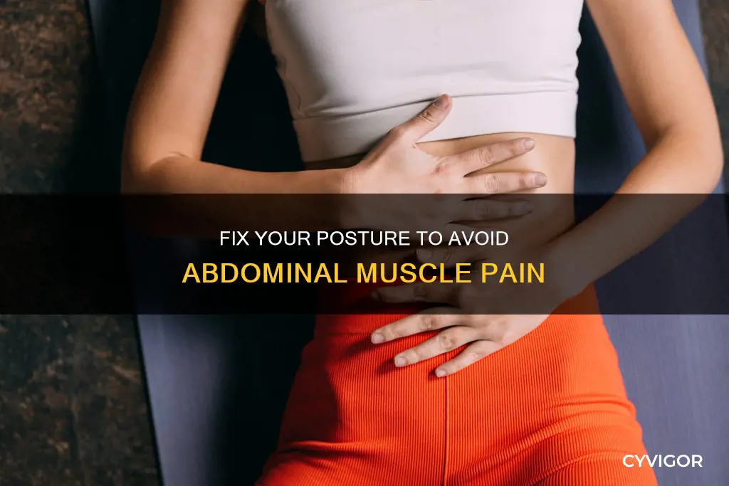 can bad posture cause abdominal muscle pain