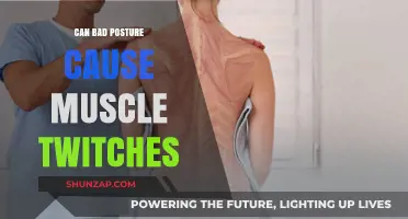Posture and Muscle Twitching: What's the Connection?