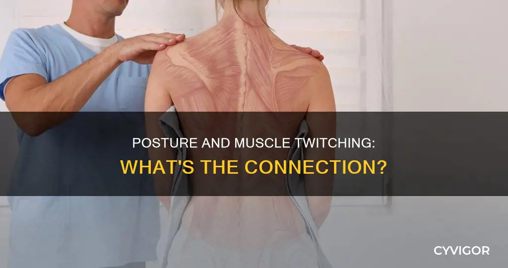 can bad posture cause muscle twitches