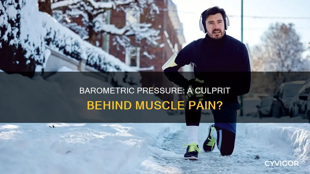 can barometric pressure cause muscle pain
