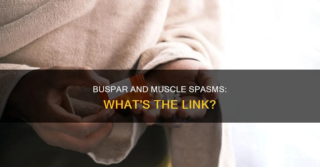 can buspar cause muscle spasms