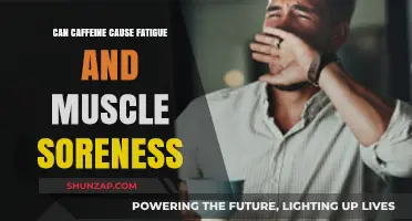 Caffeine's Dark Side: Fatigue and Muscle Soreness